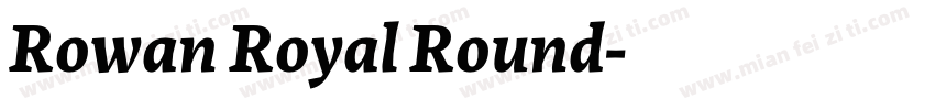 Rowan Royal Round字体转换